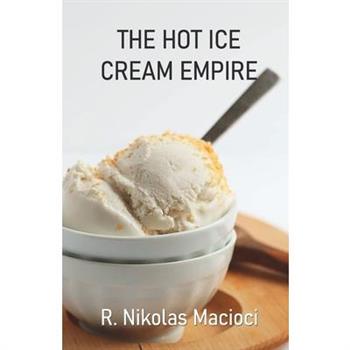 The Hot Ice Cream Empire