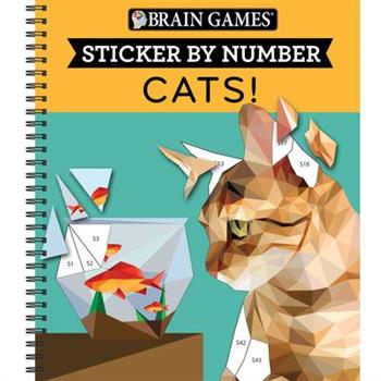 Brain Games - Sticker by Number: Cats! (Geometric Stickers)