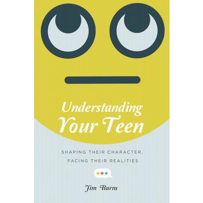 Understanding Your Teen