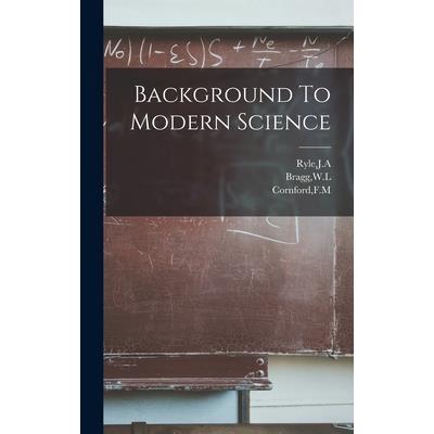 Background To Modern Science