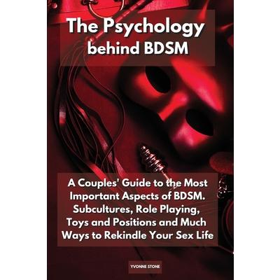 The Psychology Behind Bdsm