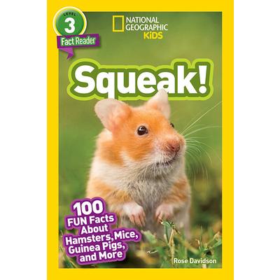 National Geographic Readers: Squeak! (L3)