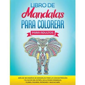 Libro de Mandalas Para Colorear Para Adultos