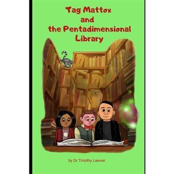Tag Mattox and the Pentadimensional Library