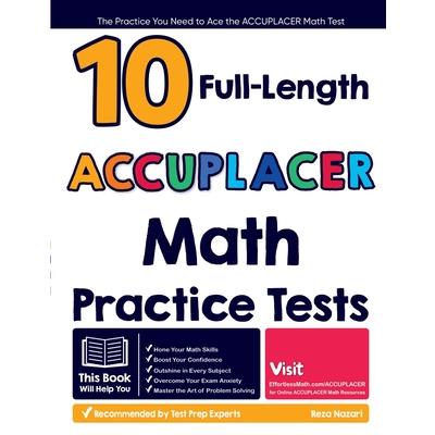 10 Full Length ACCUPLACER Math Practice Tests | 拾書所