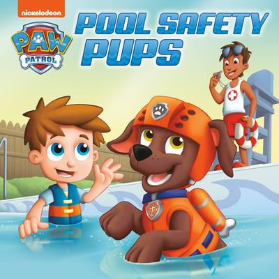 Pool Safety Pups (Paw Patrol) | 拾書所