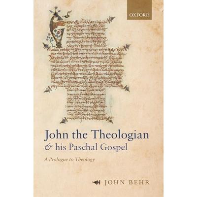 John the Theologian and His Paschal Gospel