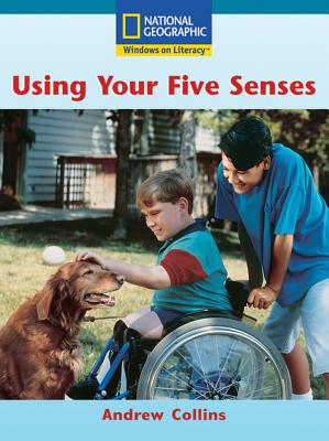 Windows on Literacy Fluent Plus (Science: Science Inquiry): Using Your Five Senses