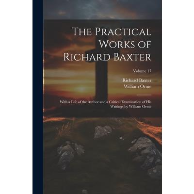 The Practical Works of Richard Baxter | 拾書所