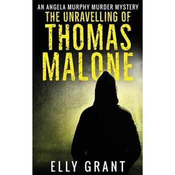 The Unravelling of Thomas Malone
