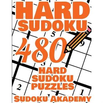 Hard Sudoku - 480 Hard Sudoku Puzzle + Solutions - The Big Sudoku Book - 480 Hard Puzzles