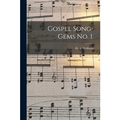 Gospel Song-gems No. 1.