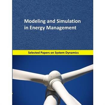 Modeling and Simulation in Energy Management