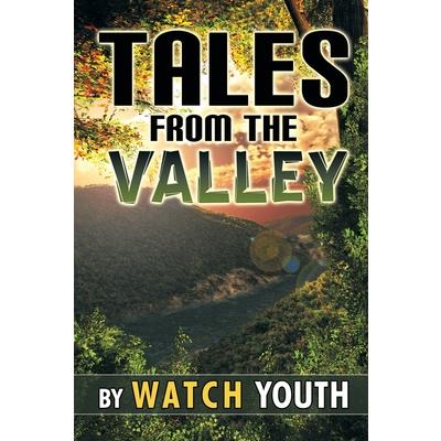 Tales From the Valley