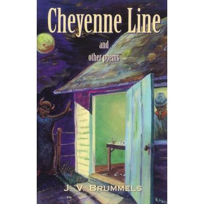 Cheyenne Line and Other Poems