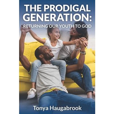 The Prodigal Generation