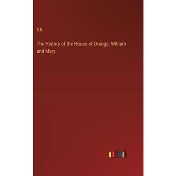The History of the House of Orange