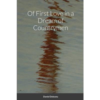 Of First Love in a Dream of Countrymen