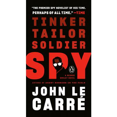 Tinker，Tailor，Soldier，Spy：A George Smiley Novel (05)