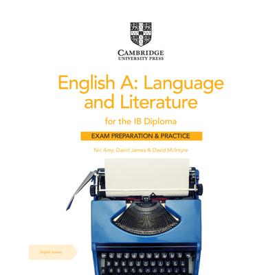 English A: Language and Literature for the Ib Diploma Exam Preparation and Practice with Digital Access (2 Year)