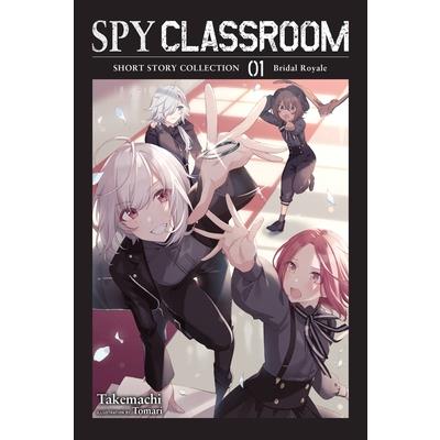 Spy Classroom Short Story Collection, Vol. 1 (Light Novel)