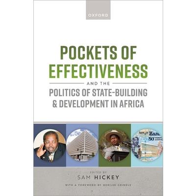 Pockets of Effectiveness and the Politics of State-Building and Development in Africa