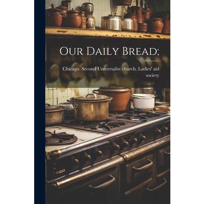 Our Daily Bread; | 拾書所