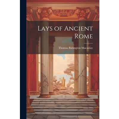 Lays of Ancient Rome | 拾書所