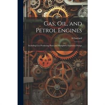 Gas, Oil, and Petrol Engines