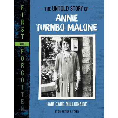 The Untold Story of Annie Turnbo Malone | 拾書所