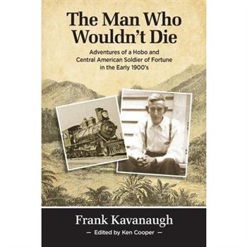 The Man Who Wouldn’t Die