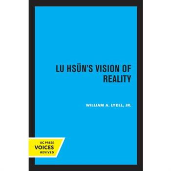 Lu Hsun’s Vision of Reality