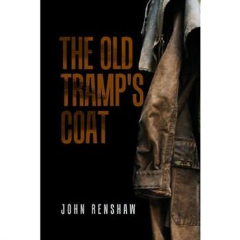 The Old Tramp’s Coat