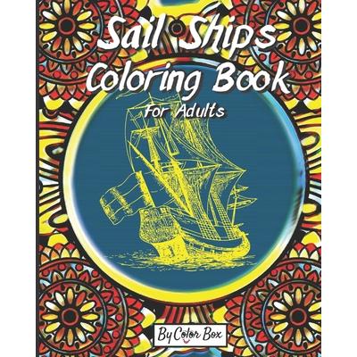 Sail Ships Coloring Book For Adults
