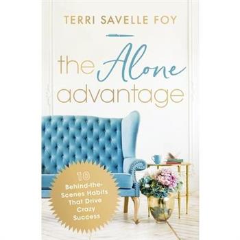 The Alone Advantage