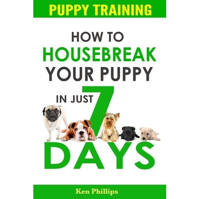 How To Housebreak Your Puppy in Just 7 Days!