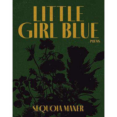 Little Girl Blue: Poems