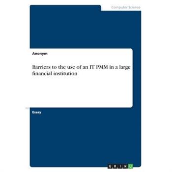 Barriers to the use of an IT PMM in a large financial institution