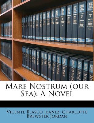 Mare Nostrum (Our Sea)