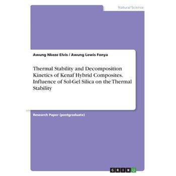 Thermal Stability and Decomposition Kinetics of Kenaf Hybrid Composites. Influence of Sol-Gel Silica on the Thermal Stability