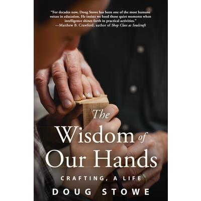 The Wisdom of Our Hands | 拾書所