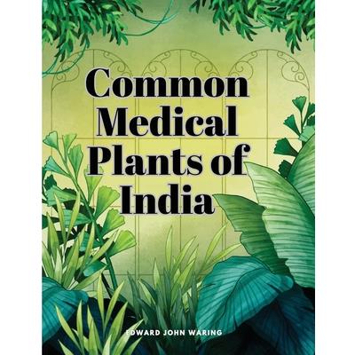 Common Medical Plants of India | 拾書所