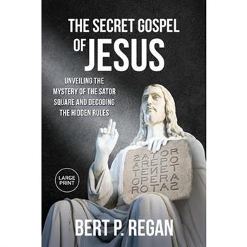 The Secret Gospel of Jesus