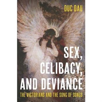 Sex, Celibacy, and Deviance