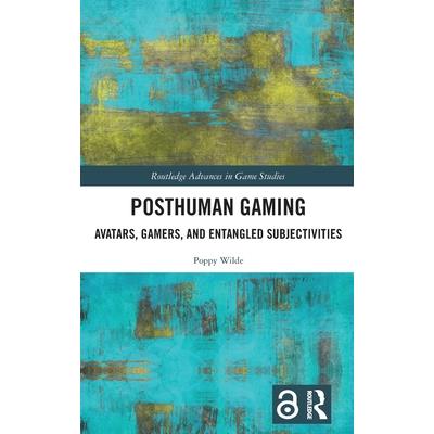 Posthuman Gaming | 拾書所