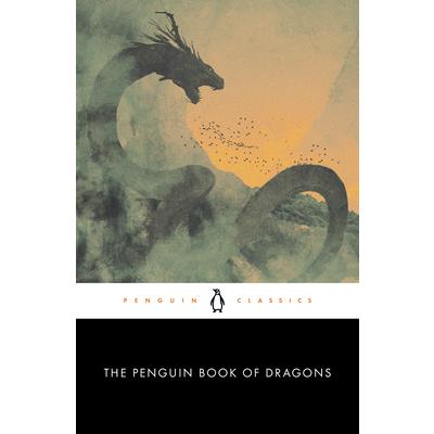 The Penguin Book of Dragons