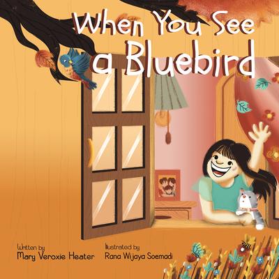 When You See a Bluebird