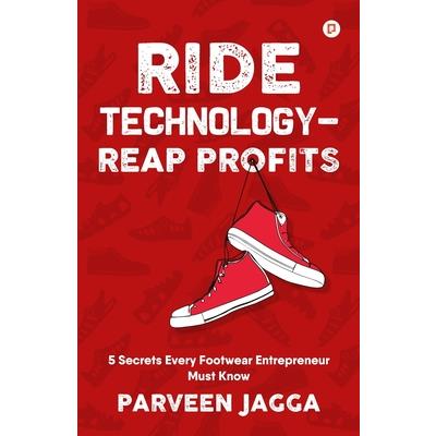 Ride Technology- Reap Profits