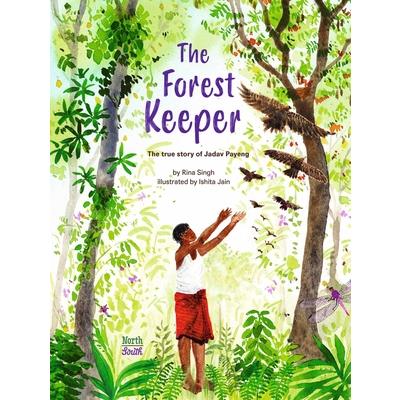 The Forest Keeper- The True Story of Jadav Payeng | 拾書所
