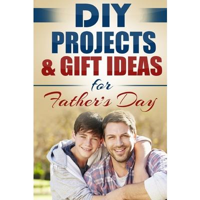 DIY Projects & Gift Ideas for Father's Day | 拾書所